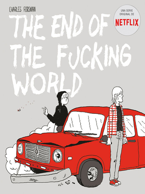 Title details for The end of the fucking world by Charles Forsman - Available
